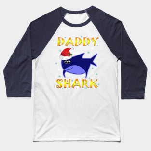 Christmas Daddy Shark Funny  Design Gift Idea Baseball T-Shirt